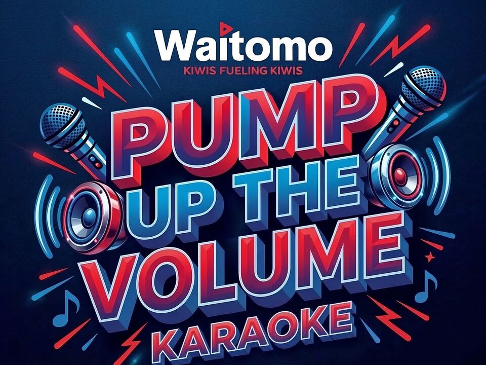 WAITOMO – PUMP UP THE VOLUME KARAOKE PROMOTION